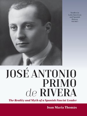 cover image of José Antonio Primo de Rivera